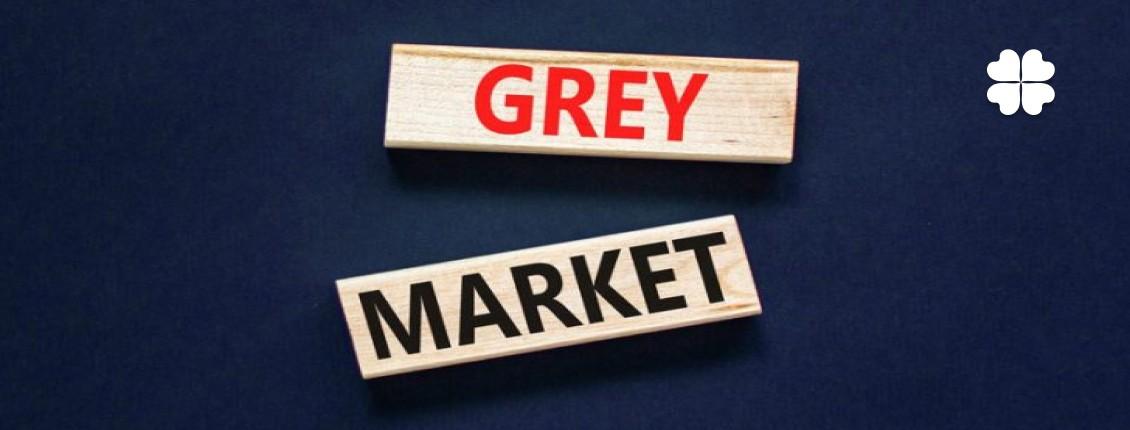 Understanding Everything About Grey Market Premium (GMP)
