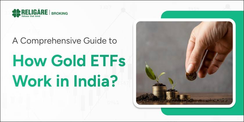How Gold ETFs Work in India?