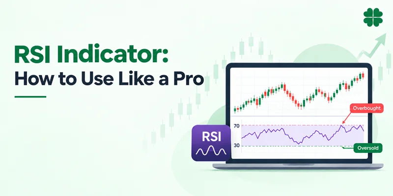 How to Use the RSI Indicator Like a Pro?